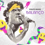 Pirate Snake - Bete Balanço (Extended Mix)
