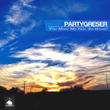 Partygreser - You Make Me Feel So Good! (Dub Mix)