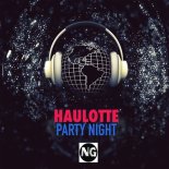 Haulotte - Party Night (Original Mix)