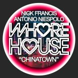 Nick Francis & Antonio Niespolo - Chinatown (Original Mix)