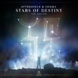 Aftershock & Sogma Feat. Alexa Ray - Stars Of Destiny