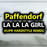 Paffendorf - La La La Girl (HJPR HARDSTYLE REMIX)
