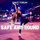 Umut Torun - Safe and Sound (Extended Mix)