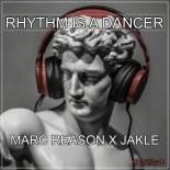 MARC REASON x JAKLE - Rhythm Is a Dancer