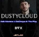 Dustycloud Malik Montana x DaChoyce & The Plug x BVX- Run Jetlag (DJHooKeR Mash-Up)