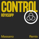 Röyksopp - Control (Massano Extended Remix)
