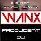 Fuentez feat. Alex Denver & WANX- After Hours Snap! (DJHooKeR Mash-Up)