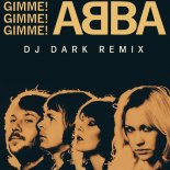 ABBA - Gimme! Gimme! Gimme! (DJ Dark Remix Extended)