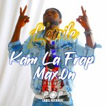 Kam La Frap & Max.On - L'Etoile (Max.On Remix)