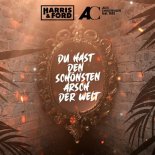 Harris & Ford × Alex C feat. Yass - Du hast den schönsten Arsch der Welt