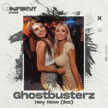 Ghostbusterz - Hey Now (Iko) (Original Mix)