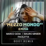 Emma - Mezzo Mondo (Mauro Minieri - Marco Gioia -Paoletta -Remix)