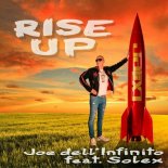 Joe dell'Infinito Feat. Solex - Rise Up (Extended Mix)