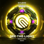 Endemik - See The Light (Night Owl Remix)