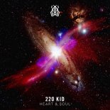 220 KID - Heart & Soul (Extended Mix)