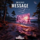 SIIK & D.K.O - Message