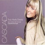 Cascada - Truly Madly Deeply (Original Mix) 2006