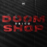 DR1GØ - Doomshop (Extended Mix)