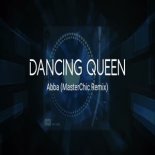 Abba - Dancing Queen (MasterChic Remix)