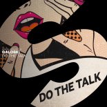 Galoski - Do The Talk