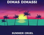Dimas Dimassi - Summer Cruel