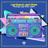 Lee Rose & Jack Rose - Pump Up The Jam ( Radio Edit)