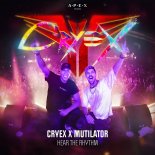 Cryex & Mutilator - Hear The Rhythm (Original Mix)