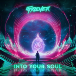 Griever - INTO YOUR SOUL (Original Mix)