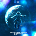Keku & Angel Cannon - Gravity feat. Angel Cannon (Original Mix)