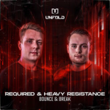 Required & Heavy Resistance - Bounce & Break (Extended Mix)