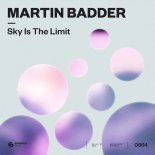 Martin Badder - Sky Is The Limit (Extended Mix)