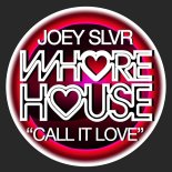 Joey SLVR - Call It Love (Original Mix)