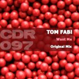 Tom Fabi - Want Me (Original Mix)