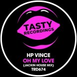 HP Vince - Oh My Love (Jackin House Mix)