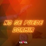 Dj Vavvá - No Se Puede Dormir (Extended Mix)