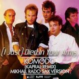 Komodo, Kapral - (I Just) Died In Your Arms (Mikhail Rado Sax Version)