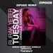 Burak Yeter feat. Danelle Sandoval - Tuesday (Dipside Remix) (Radio Edit)
