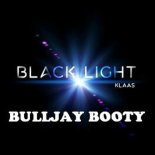 Klaas - Black Light (Bulljay Booty)