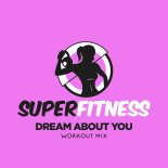 SuperFitness - Dream About You (Instrumental Workout Mix 133 bpm)