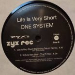 One System - Life Is Very Short (Extended Mix)