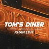 DJ DimixeR, S.Legran, Murana x Eddie G - Tom's Diner ver 2.0 (KHAN Edit)