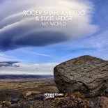 Roger Shah with Ambedo & Susie Ledge - My world (Tribute To Earth Extended Mix)
