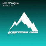 Javi d vogue - Start Again (Original Mix)