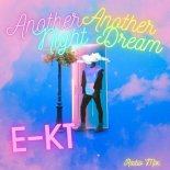 E-KT - Another Night Another Dream (Colin Balmer Radio Mix)
