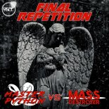 MASTER PYTHON vs. Mass Destroyer - Final Repetition