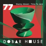 Stanny Abram - Time To Jack (Original Mix)