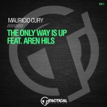 Mauricio Cury feat. Aren - The Only Way Is Up (Original Mix)