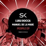 Manuel De La Mare, Luigi Rocca - People (Original Mix)