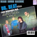 Miami Sound Machine - Dr. Beat (Luca Debonaire feat. ARVIAL Remix)