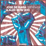 Jose De Mara & Alex Now - The Power (Extended Mix)